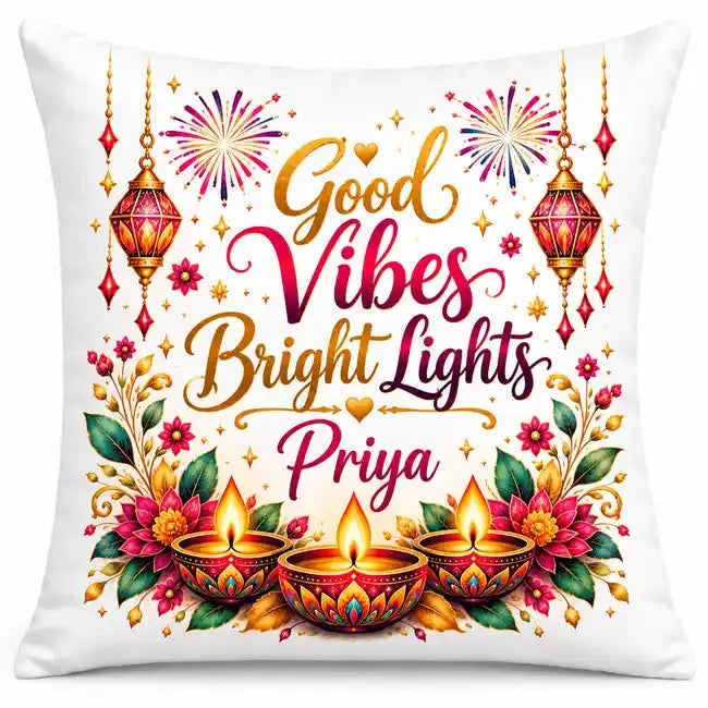 Personalised Diwali cushion with Good Vibes Bright Lights quote, custom name, colourful fireworks, hanging lanterns and traditional oil lamps
