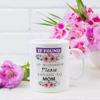 Personalised If Found in Microwave Mug featuring its printed design on a ceramic mug for Mother's Day