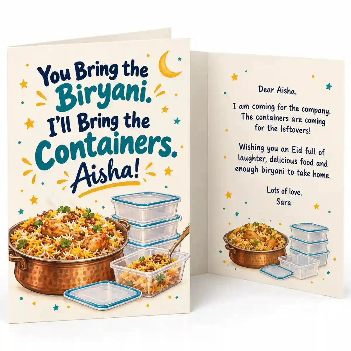 Personalised funny Eid card with Aisha name, You Bring the Biryani I'll Bring the Containers joke and illustrated biryani pot.