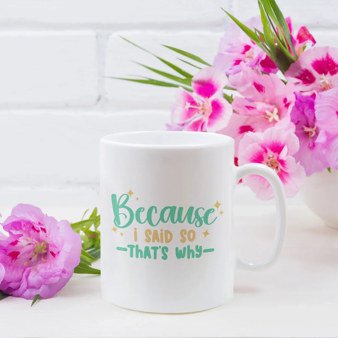 Funny personalised “Because I Said So” Mum mug with custom photo and message printed on reverse side