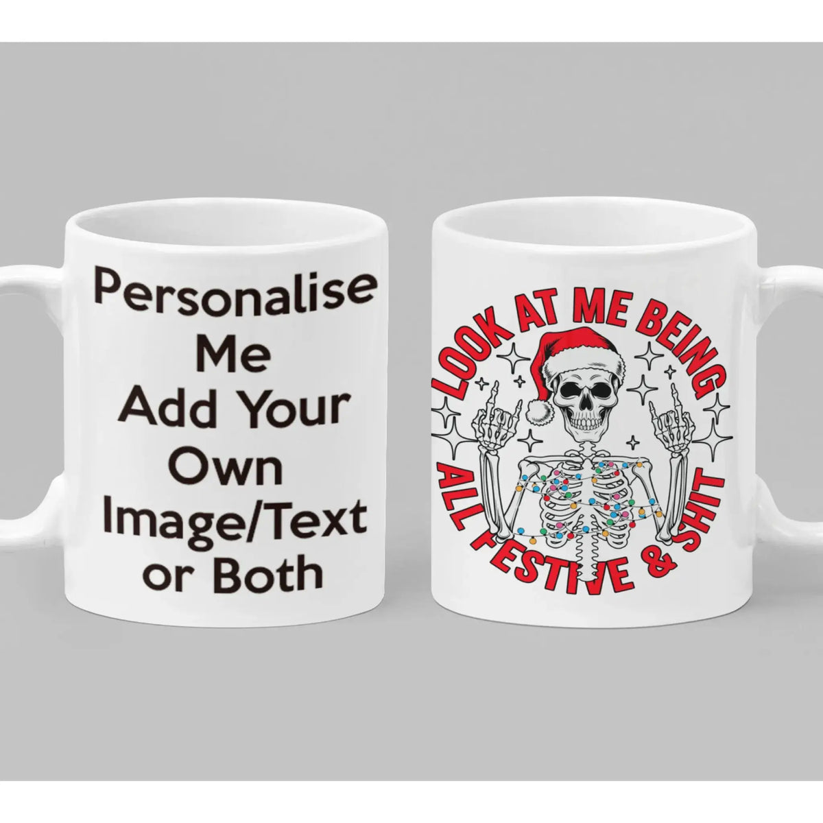 Personalised festive skeleton Christmas mug featuring a skeleton in a Santa hat wrapped in colourful lights with a sarcastic Christmas slogan.