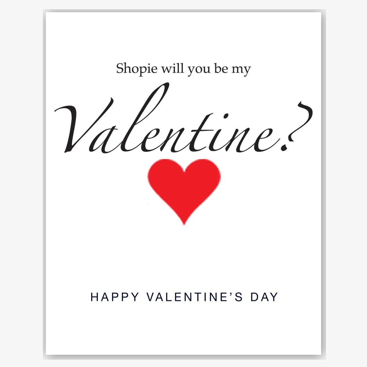 Elegant Script Valentine Question – Personalised Card – personalised Valentine card, custom romantic greeting or anniversary card; make your own unique card.