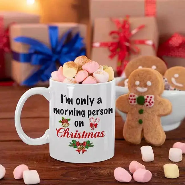 Funny Christmas ceramic mug featuring the I'm Only a Morning Person on Christmas slogan.