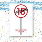 approved no‑entry road sign personalised 18th birthday card