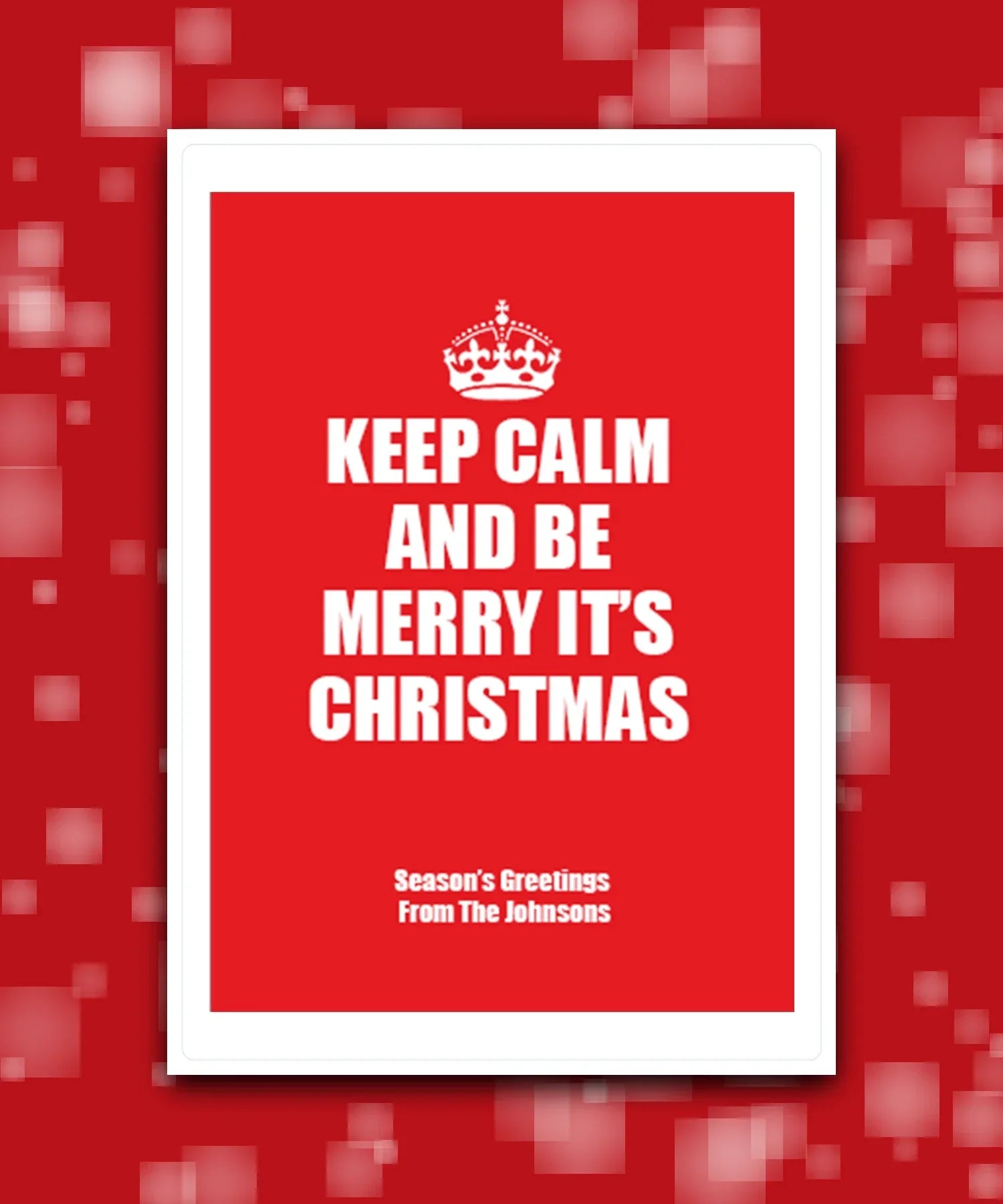 Personalised Keep Calm Christmas card—add your wording; custom printed card,Eco-friendly Christmas card with personalisation