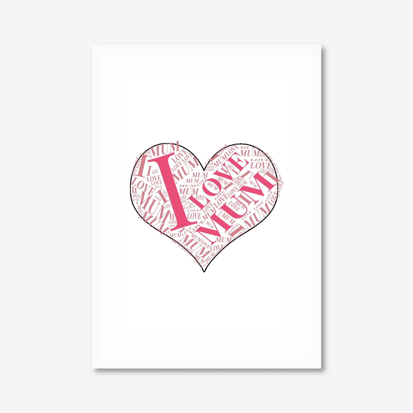 Personalised “I Love Mum” Heart Word Art – A3 – white frame