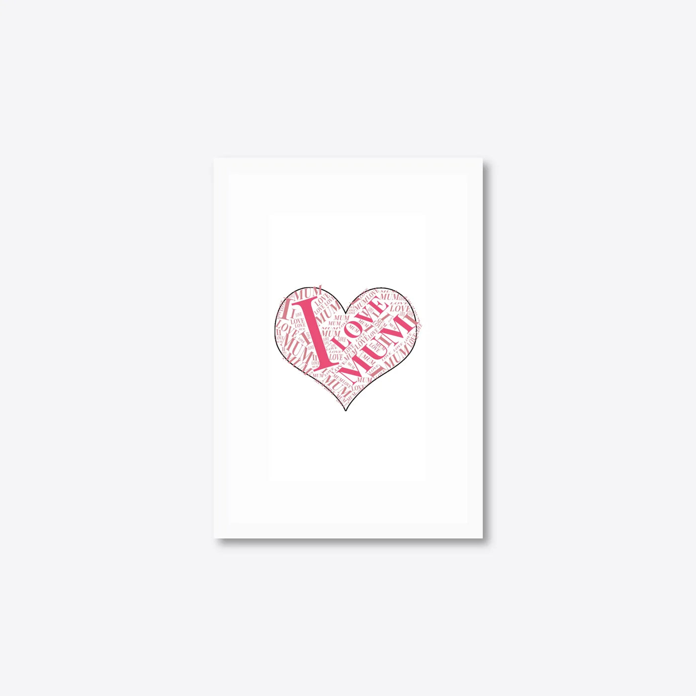 Personalised “I Love Mum” Heart Word Art – A5 – white frame