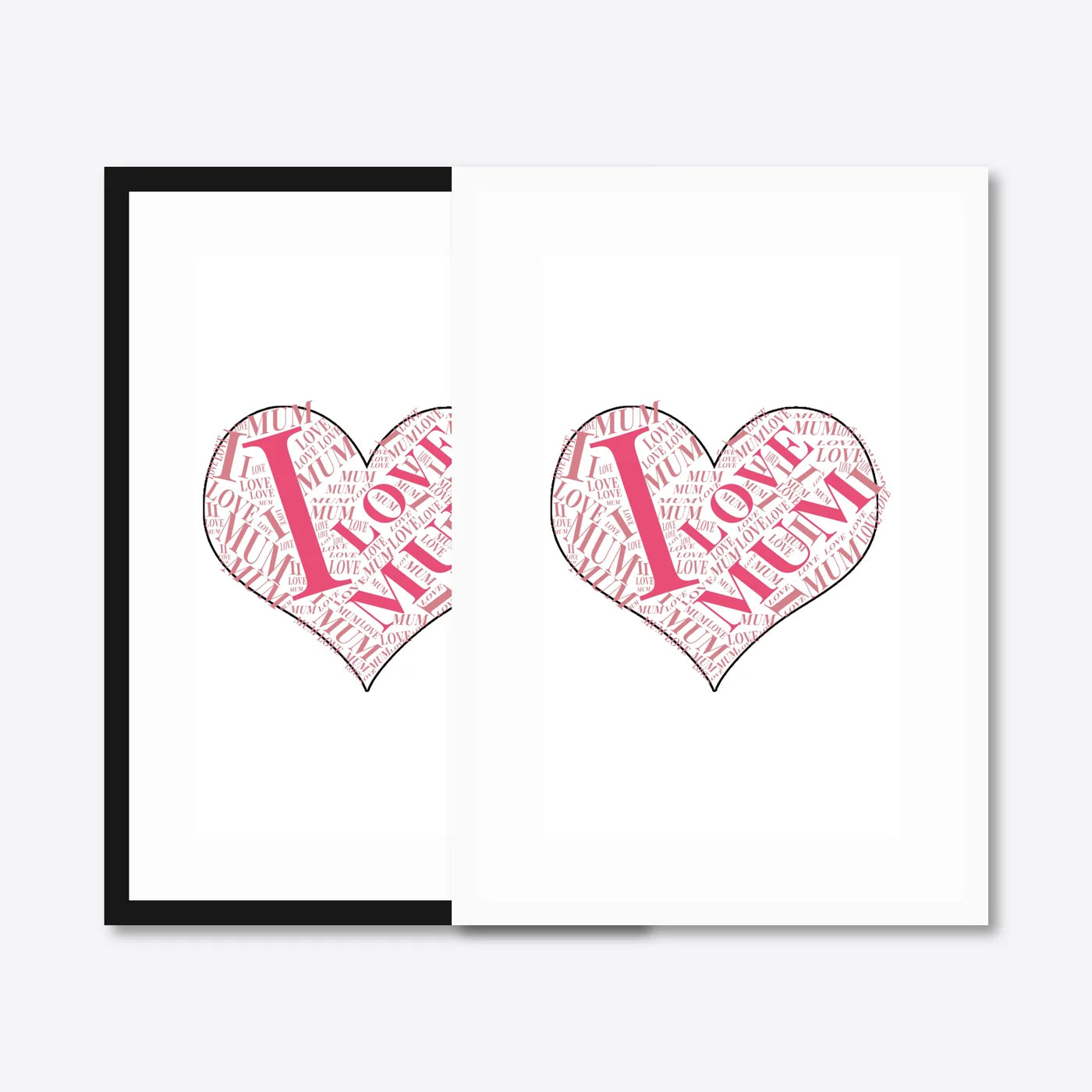 Personalised “I Love Mum” Heart Word Art – black & white frames side-by-side