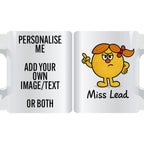 Personalised Miss Lead mug featuring bold confident character design