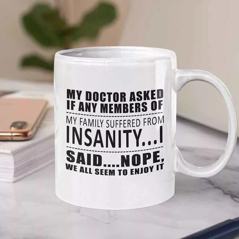personalised my doctor asked funny family quote mug gift
