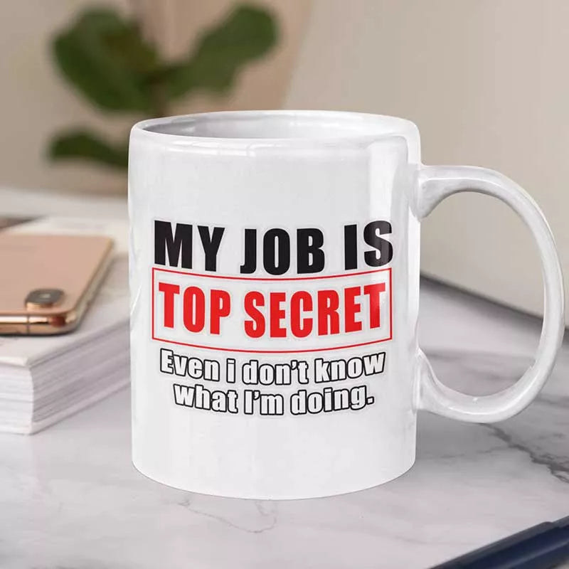 funny personalised coffee mug with top secret work quote
