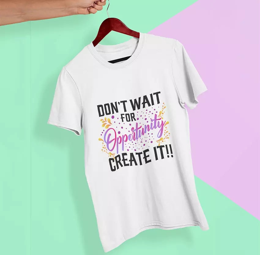 Personalised “Don’t Wait For Opportunity, Create It” t-shirt with custom name, a motivational personalised gift