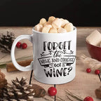 Funny personalised Christmas wine mug featuring the slogan Forget Milk and Cookies Got Wine on a white ceramic mug.
