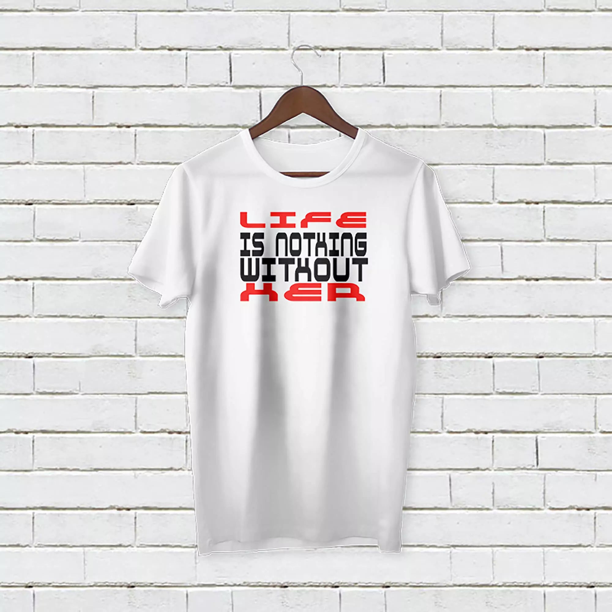 Personalised “Life Is Nothing Without Her” t-shirt with custom name, a romantic personalised gift for anniversaries and Valentine’s Day