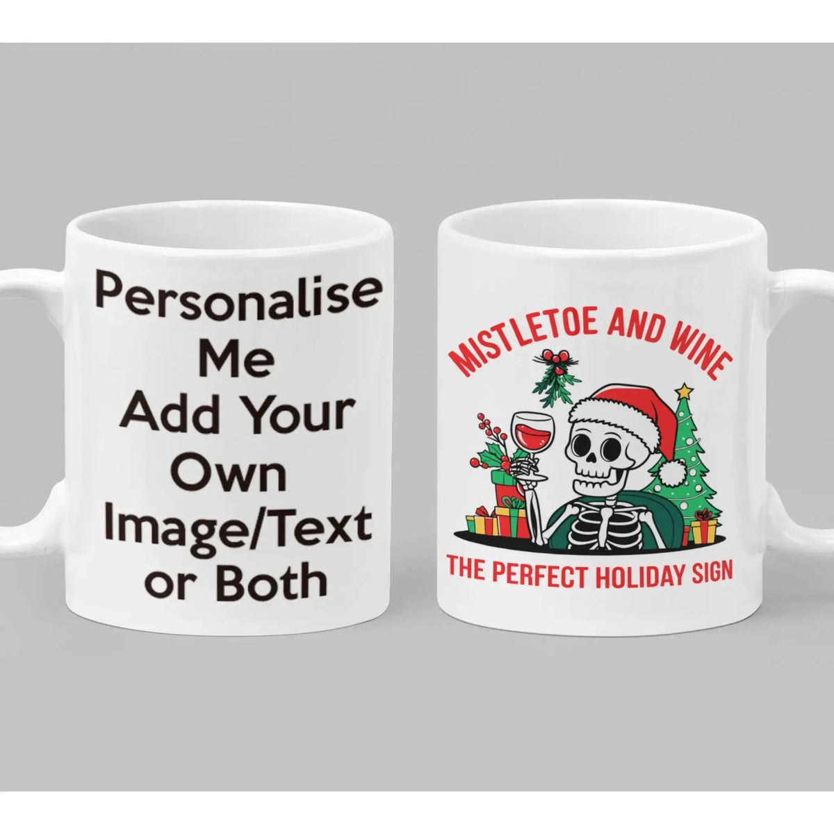Funny Mistletoe and Wine skeleton Christmas mug with Santa hat, wine glass, presents and festive decorations – personalised holiday gift