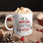 Personalised It's the Most Wonderful Time for Wine Christmas mug featuring a funny festive wine-themed slogan.