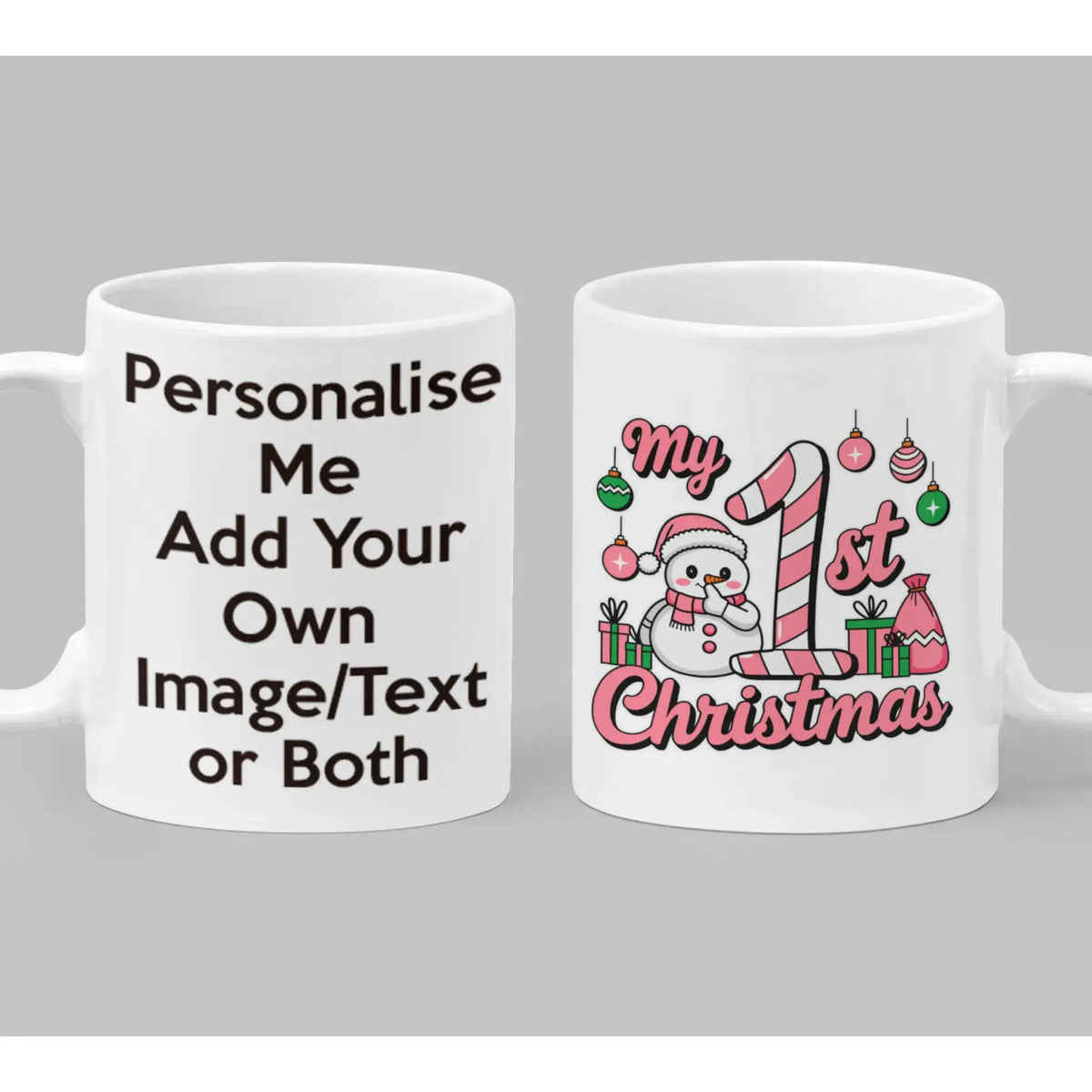 My 1st Christmas pink personalised baby mug featuring snowman, candy-cane number one, ornaments and presents – festive holiday keepsake gift