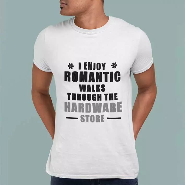 Personalised “I enjoy romantic walks to the hardware store” t-shirt with custom name