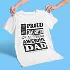 Custom name proud daughter t-shirt celebrating the strong bond between daughter and dad