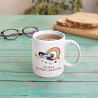 Personalised You're a Super Teacher Mug