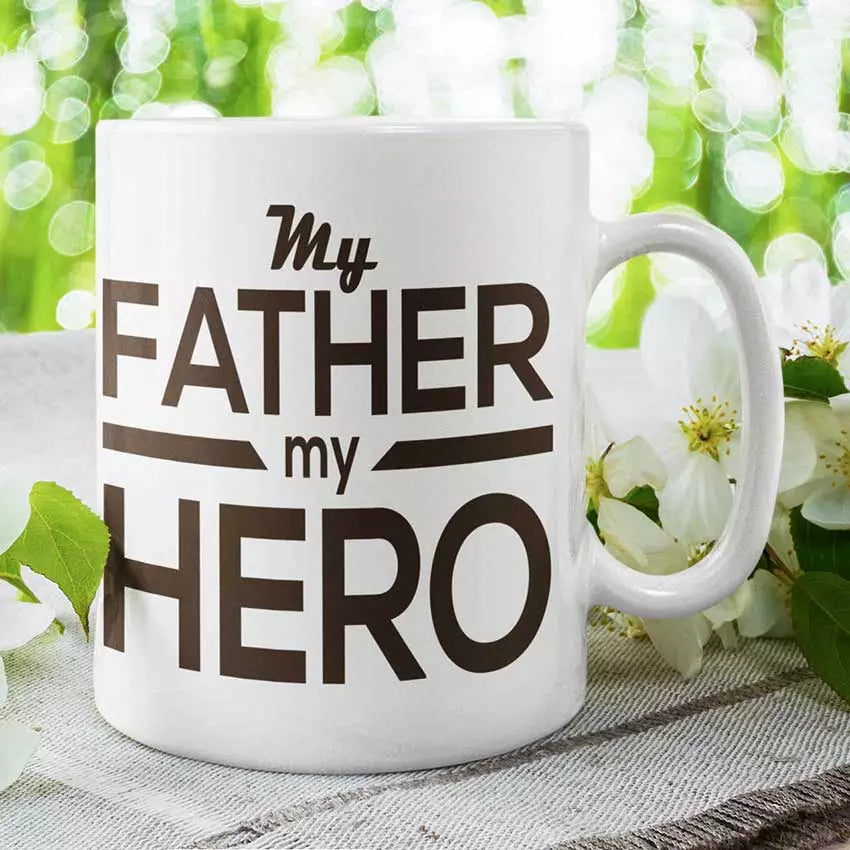 Personalised 'My Father My Hero' Mug - Add Message