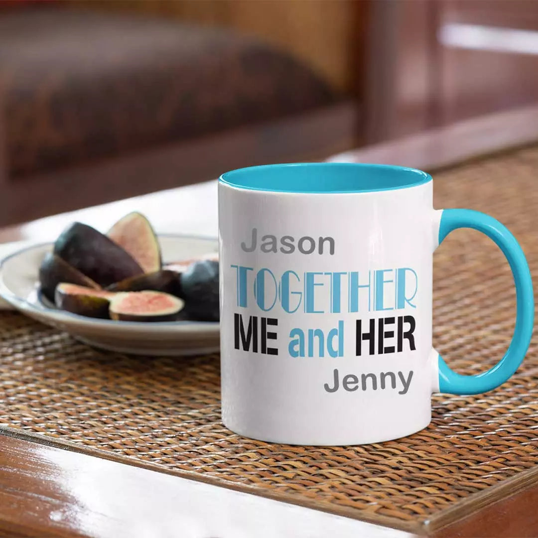 Together Me and Her' Personalised Mug - Add Names/Text