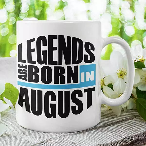 Legends are Born in August - Personalised Birthday Mug