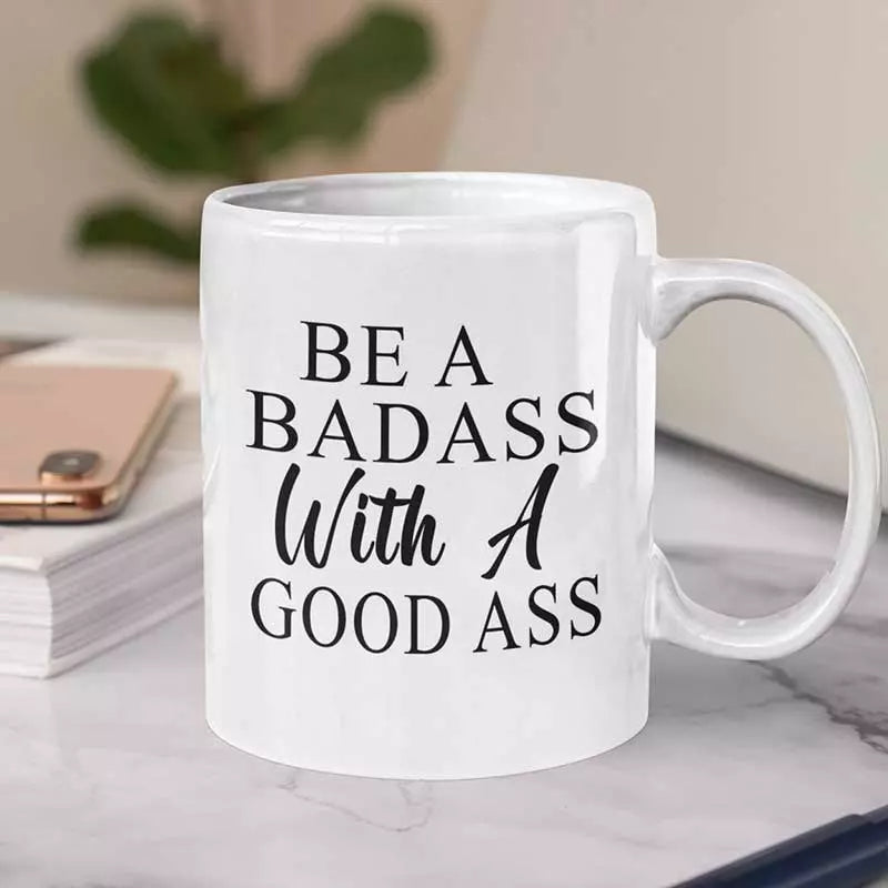 Personalised 'Be a Badass with a Good Ass' Mug