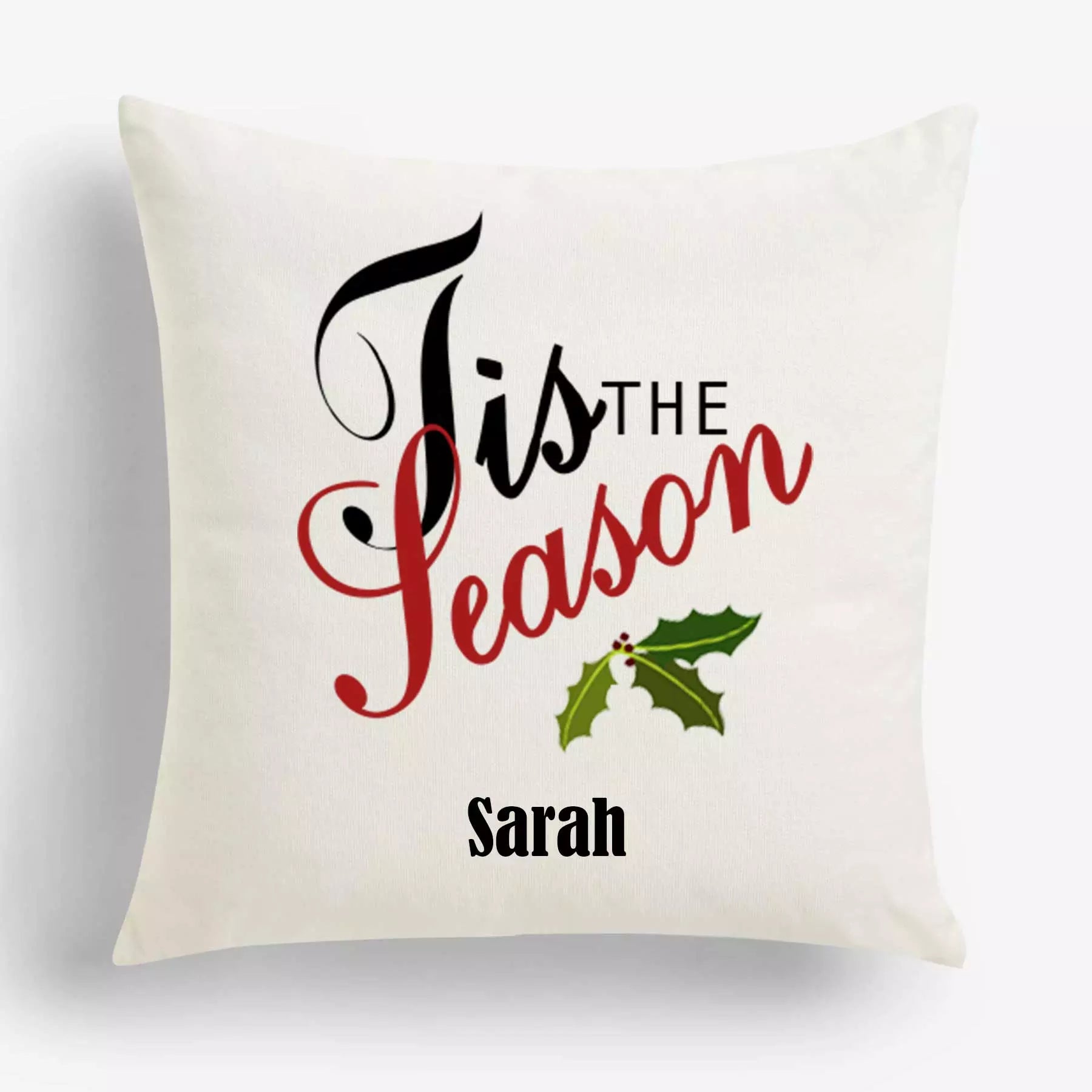 Tis The Season - Personalised Christmas Cushion - Add Name