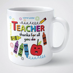 Personalised Teacher Thanks For All You Do Mug
