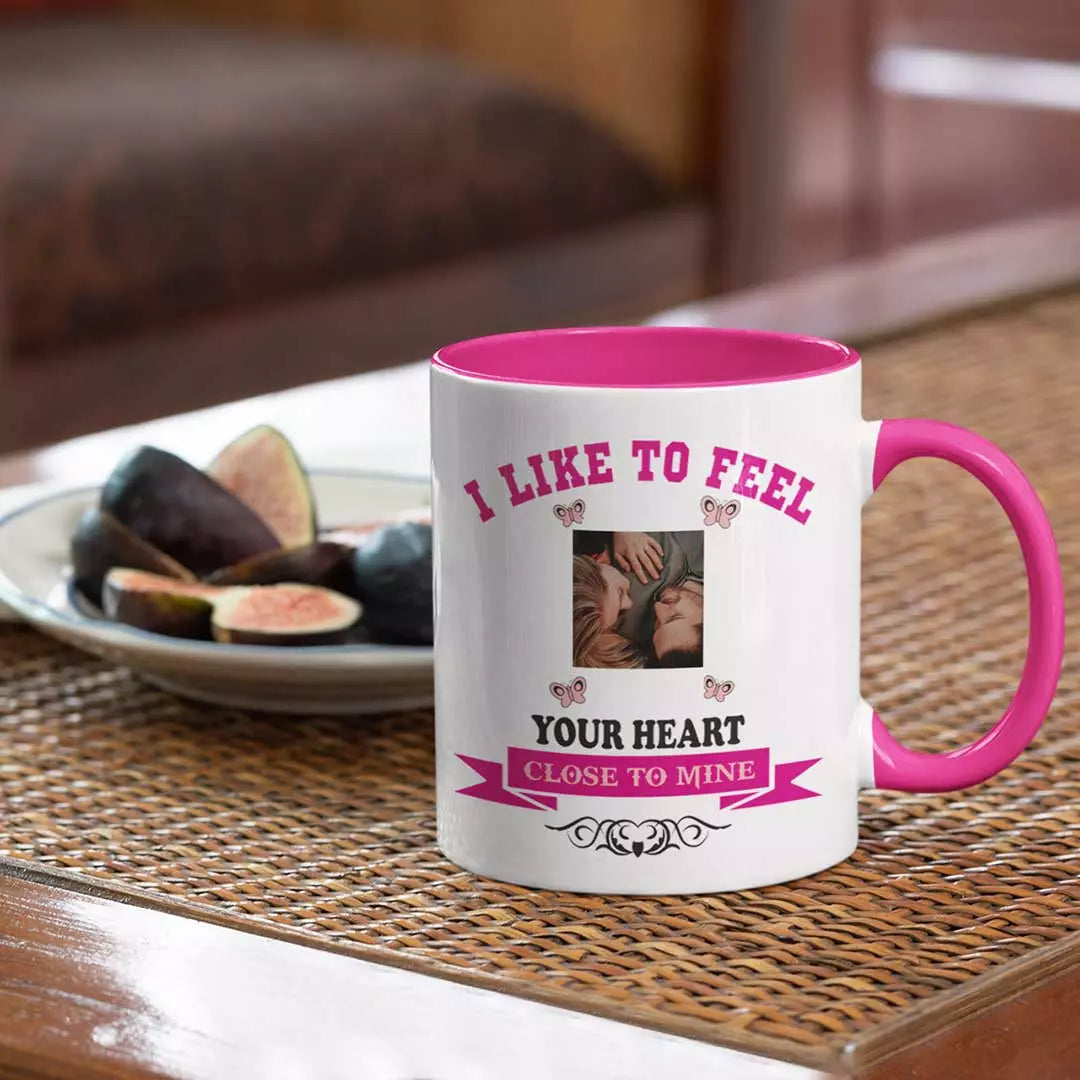 I Like to Feel Your Heart' - Personalised Colour Inside Photo Mug