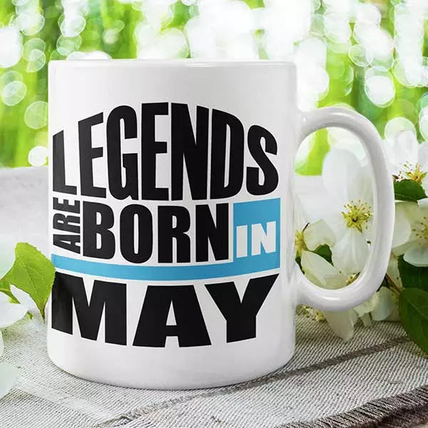 Legends are Born in May - Personalised Birthday Mug