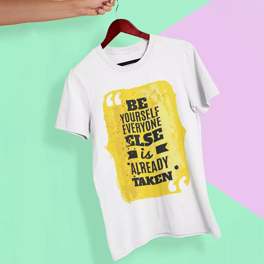 "Be Yourself, Everyone Else Is Already Taken" Personalised t-Shirt
