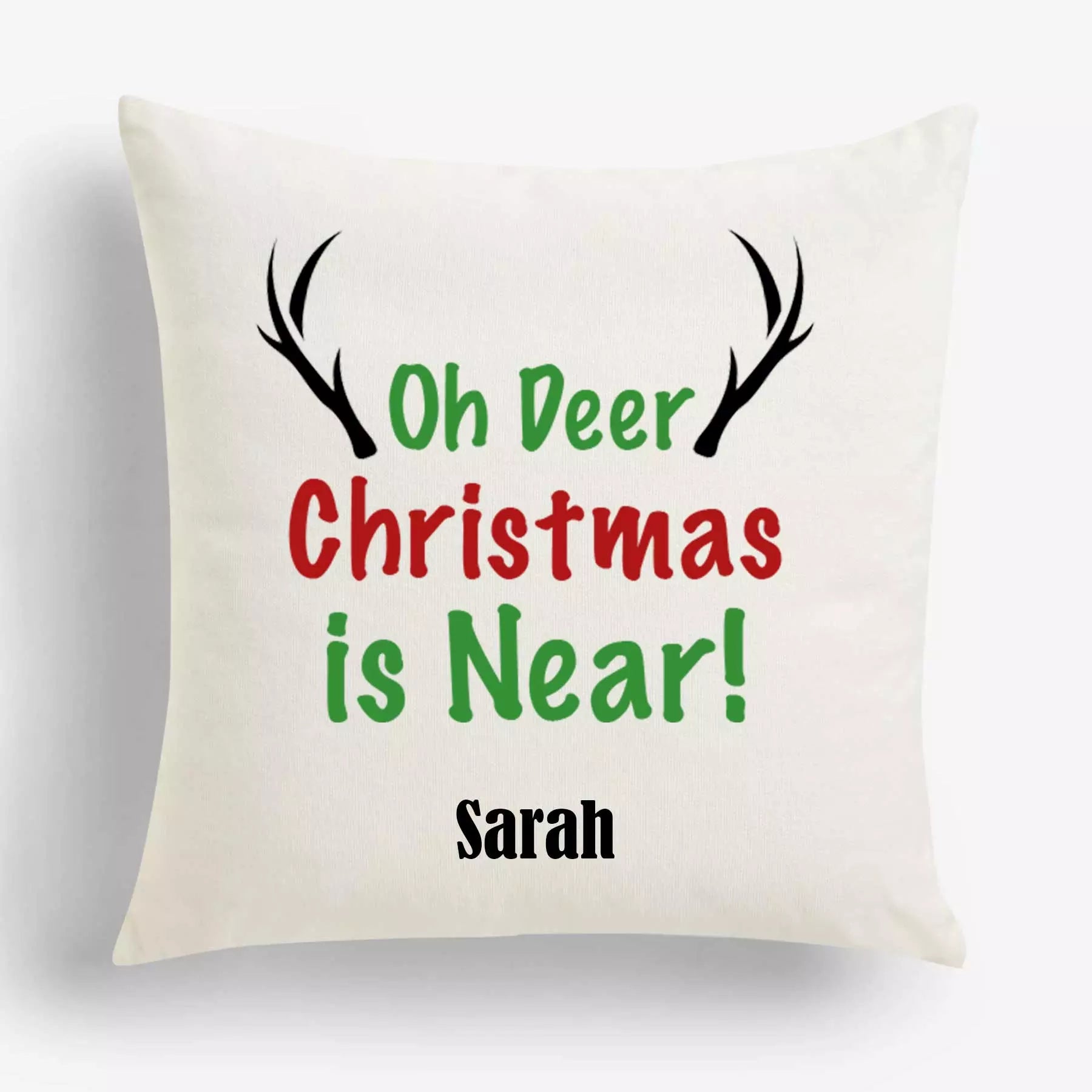 Oh Deer, Christmas is Near - Personalised Christmas Cushion - Add Name