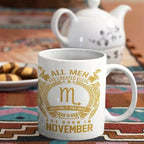 All Men are Created Equal But Only Best are Born in November - Personalised Birthday Mug