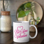 Personalised 'Be Mine Valentine' Mug - Add Name